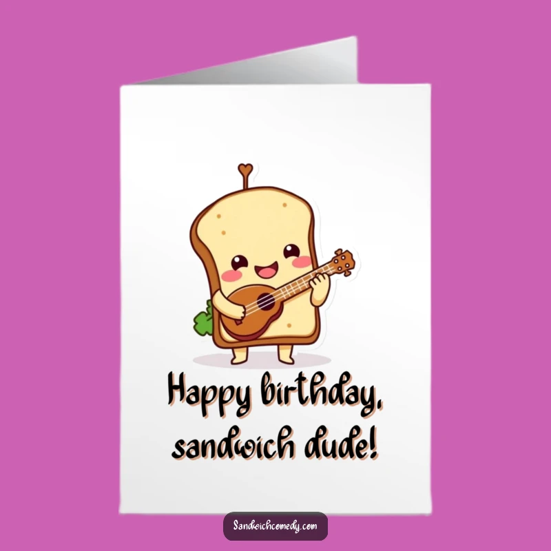 Free Printable Birthday Card: Sandwich Ukulele Player - Funny & Fun Downloadable Greeting