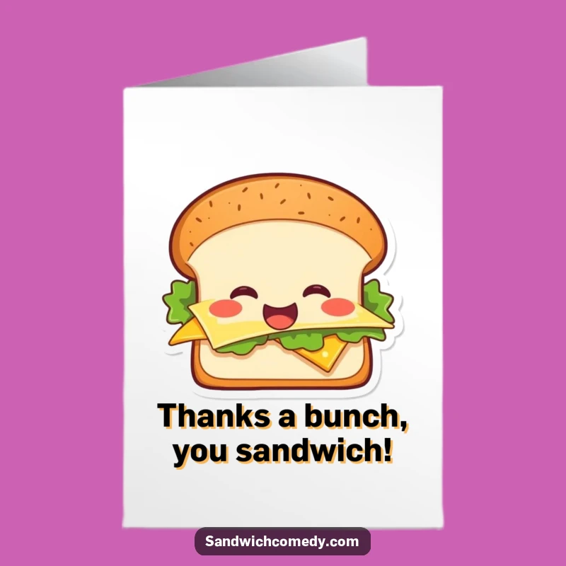 Free Printable Thank You Card: Grateful Sandwich, Humorous Downloadable Gift for Appreciation